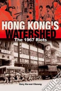 Hong Kong's Watershed libro in lingua di Cheung Gary Ka-wai