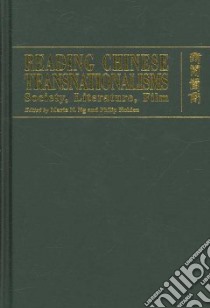 Reading Chinese Transnationalisms libro in lingua di Ng Maria N. (EDT), Holden Philip (EDT)