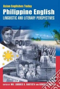Philippine English libro in lingua di Bautista Ma. Lourdes S. (EDT), Bolton Kingsley (EDT)