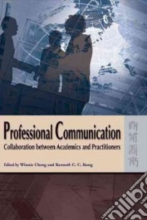Professional Communication libro in lingua di Cheng Winnie (EDT), Kong Kenneth C. C. (EDT)