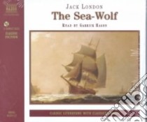 The Sea Wolf (CD Audiobook) libro in lingua di London Jack, Hagon Garrick (NRT)