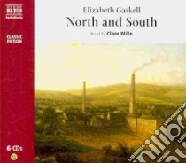 North and South (CD Audiobook) libro in lingua di Gaskell Elizabeth Cleghorn, Wille Clarie (NRT)