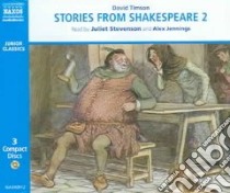 Stories from Shakespeare: v. 2 libro in lingua di David Timson