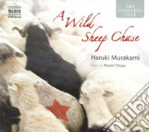 (Audiolibro) Haruki Murakami - A Wild Sheep Cha - Read By Rupert Degas libro in lingua di Haruki Murakami