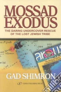 Mossad Exodus libro in lingua di Shimron Gad