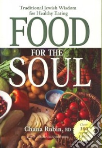 Food for the Soul libro in lingua di Rubin Chana