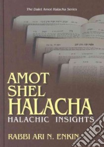 Amot Shel Halacha libro in lingua di Enkin Ari N.