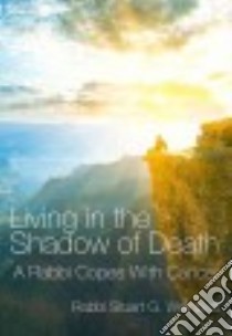 Living in the Shadow of Death libro in lingua di Weinblatt Stuart G.
