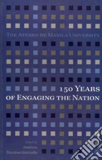 The Ateneo De Manila University libro in lingua di Hofilena Josefina Dalupan (EDT)