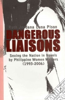 Dangerous Liaisons libro in lingua di Pison Ruth Jordana Luna