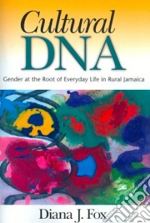 Cultural DNA libro in lingua di Fox Diana J.