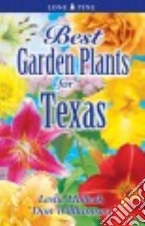 Best Garden Plants for Texas libro in lingua di Halleck Leslie, Williamson Don