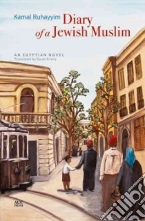 Diary of a Jewish Muslim libro in lingua di Ruhayyim Kamal, Enany Sarah (TRN)