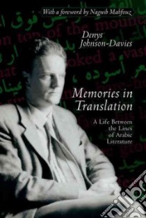 Memories In Translation libro in lingua di Johnson-Davies Denys, Mahfouz Naguib (FRW)