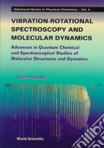 Vibration-Rotational Spectroscopy and Molecular Dynamics libro in lingua di Papousek Dusan (EDT)
