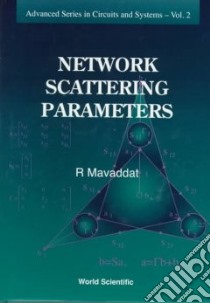 Network Scattering Parameters libro in lingua di Mavaddat R.