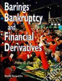Barings Bankruptcy and Financial Derivatives libro in lingua di Zhang Peter G.