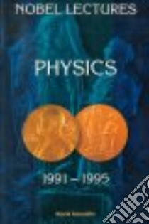 Nobel Lectures in Physics 1991-1995 libro in lingua di Ekspong Ggosta (EDT)