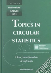 Topics in Circular Statistics libro in lingua di Jammalamadaka S. Rao, Sengupta Ambar