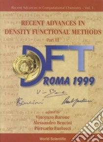 Recent Advances in Density Functional Methods libro in lingua di Chong Delano P. (EDT), Bencini Alessandro (EDT), Fantucci Piercarlo (EDT), Barone Vincenzo (EDT)