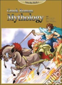 Greek And Roman Mythology libro in lingua di Oh Cirro, Chun C. S. (ILT)