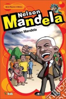 Nelson Mandela libro in lingua di Ykids (NA)