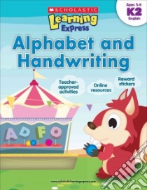 Alphabet and Handwriting libro in lingua di Scholastic Inc. (COR)