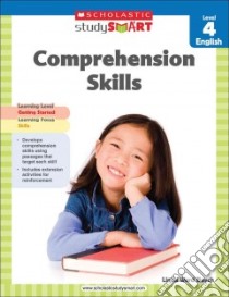 Scholastic Study Smart Comprehension Skills Level 4 English libro in lingua di Beech Linda Ward