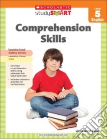 Scholastic Study Smart Comprehension Skills, Level 5 English libro in lingua di Beech Linda Ward