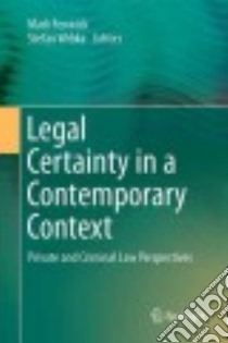 Legal Certainty in a Contemporary Context libro in lingua di Fenwick Mark (EDT), Wrbka Stefan (EDT)