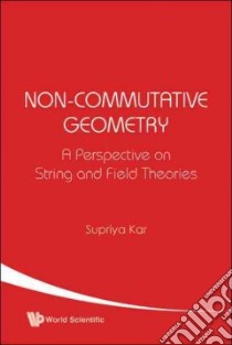 Non-commutative Geometry libro in lingua di Kar Supriva
