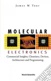Molecular Electronics libro in lingua di Tour James M.