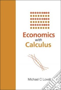 Economics With Calculus libro in lingua di Lovell Michael C.