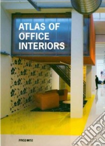 Atlas of Office Interiors libro in lingua di Vidiella Alex Sanchez