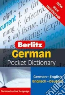 Berlitz German Pocket Dictionary libro in lingua di Not Available (NA)