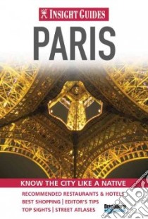 Insight Guide Paris libro in lingua di Insight Guides