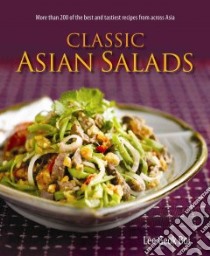 Classsic Asian Salads libro in lingua di Boi Lee Geok