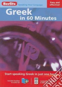 Berlitz Greek in 60 Minutes libro in lingua di Berlitz International Inc. (COR)