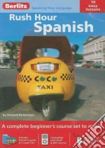 Berlitz Rush Hour Spanish libro in lingua di Beckerman Howard