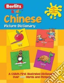 Mandarin Chinese Picture Dictionary libro in lingua di Berlitz International Inc. (COR)