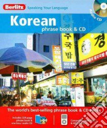 Berlitz Korean Phrase Book & CD libro in lingua di Berlitz International Inc. (COR)