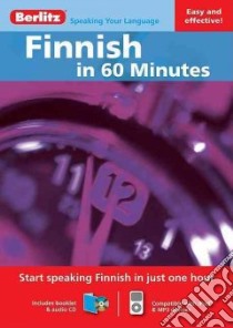 Finnish in 60 Minutes libro in lingua di Berlitz International Inc. (EDT)