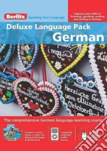 Berlitz Deluxe Language Pack German libro in lingua di Berlitz International Inc. (COR)
