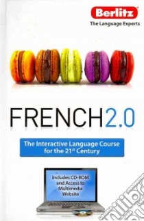 Berlitz French 2.0 libro in lingua di Berlitz International Inc. (COR)