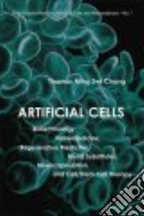 Artificial Cells libro in lingua di Chang Thomas Ming Swi