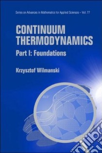 Continuum Thermodynamics libro in lingua di Wilmanski Krzysztof