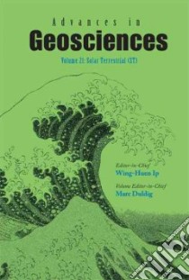 Advances in Geosciences libro in lingua di Ip Wing-huen (EDT), Duldig Marc (EDT)