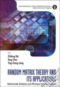 Random Matrix Theory and Its Applications libro in lingua di Bai Zhi Dong (EDT), Chen Yang (EDT), Liang Ying-chang (EDT)