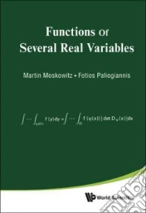 Functions of Several Real Variables libro in lingua di Moskowitz Martin, Paliogiannis Fotios