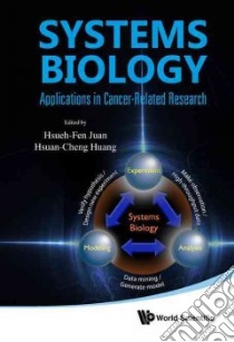 Systems Biology libro in lingua di Juan Hsueh-Fen (EDT), Huang Hsuan-cheng (EDT)